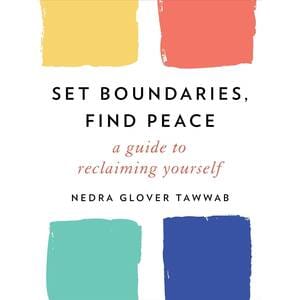 Cover of "Set Boundaries, Find Peace" by Nedra Glover Tawwab – a guide to healthy boundaries and self-care.