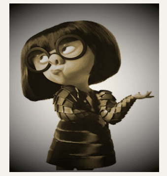 Edna Mode from The Incredibles — Disney quote about presence and the now